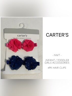 CARTER’S - NWT - INFANT / TODDLER GIRLS 4PK HAIR CLIPS